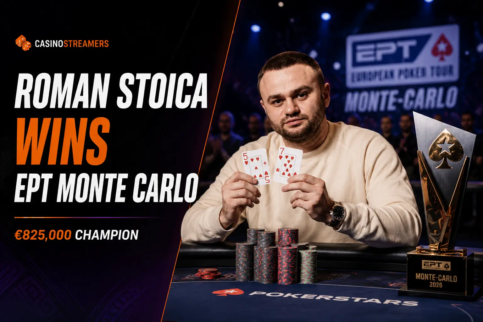 Roman Stoica holding the winning hand beside the EPT Monte Carlo trophy after winning the 2026 European Poker Tour Main Event.