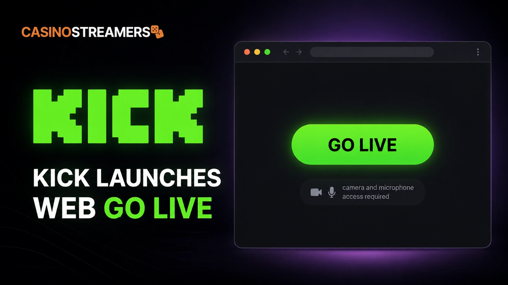 Kick Just Made It Way Easier to Go Live, No Software Needed